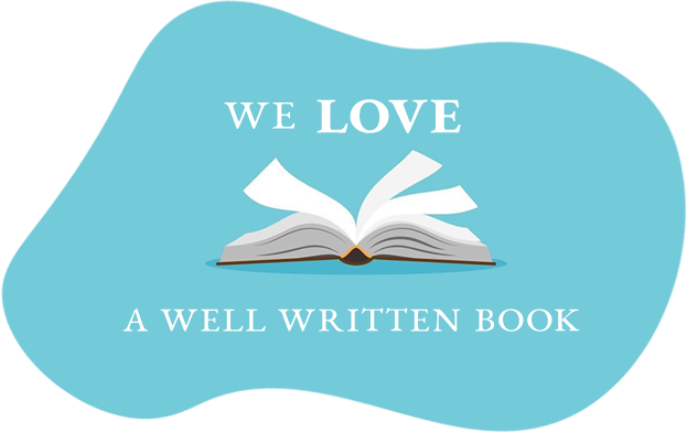We Love a Well Written Book